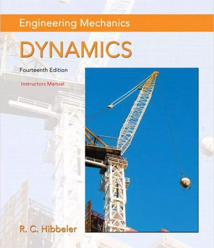 engineering mechanics dynamics 14th ed instructors manual hibbeler IM