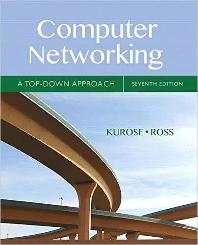 Computer Networking A Top-Down Approach (7th Edition)