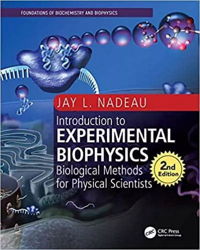 Introduction to Experimental Biophysics: Biological Methods for Physical Scientists (2nd Edition) - eBook