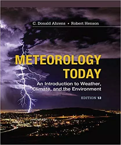 Meteorology Today: An Introduction to Weather, Climate and the Environment (12th Edition) - eBook