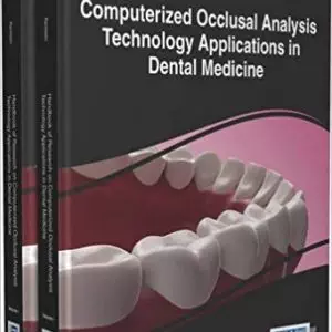 Computerized Occlusal Analysis Technology Applications in Dental Medicine (2 Volumes) - eBook