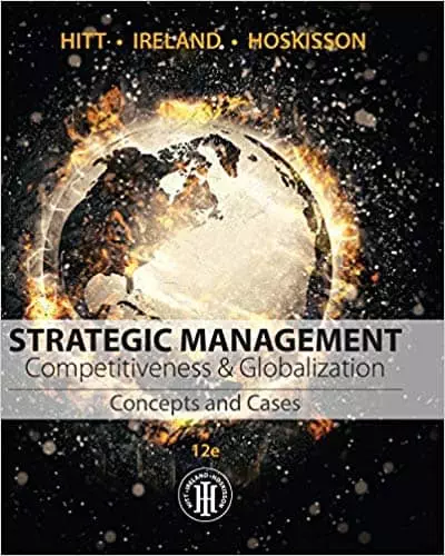 Strategic Management: Concepts and Cases: Competitiveness and Globalization (12th Edition) - eBook