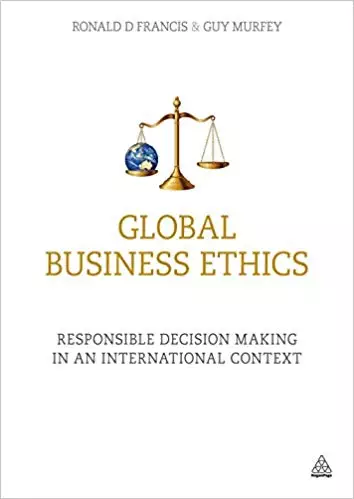 Global Business Ethics: Responsible Decision Making in an International Context - eBook