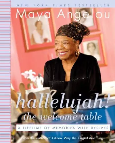 Hallelujah! The Welcome Table: A Lifetime of Memories with Recipes - eBook