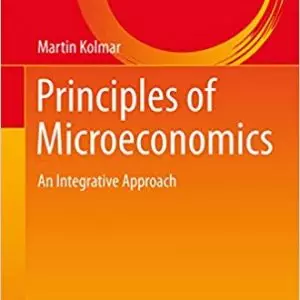 Principles of Microeconomics: An Integrative Approach - eBook