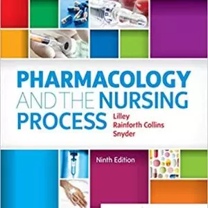 Pharmacology and the Nursing Process (9th Edition) - eBook