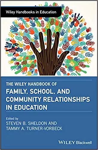 The Wiley Handbook of Family, School, and Community Relationships in Education - eBook