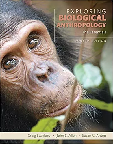 Exploring Biological Anthropology: The Essentials (4th Edition) - eBook