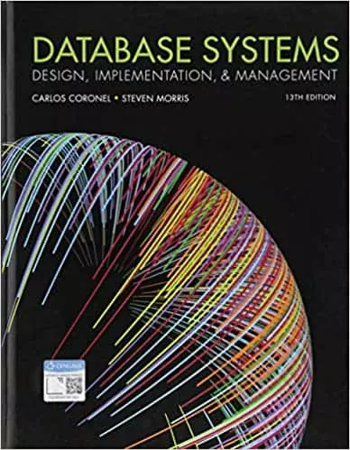 Database Systems: Design, Implementation, & Management 13e