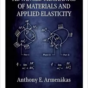 Advanced Mechanics of Materials and Applied Elasticity - eBook