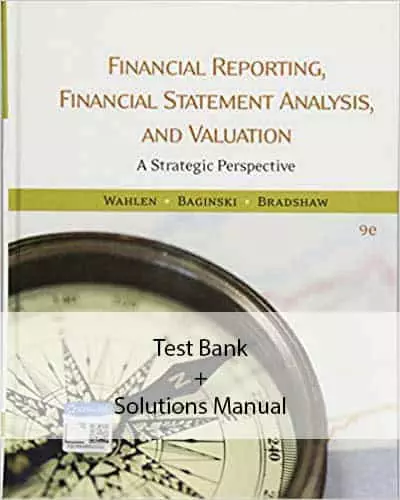 Financial-Reporting-Financial-Statement-Analysis-and-Valuation-9e-testbank-solutions