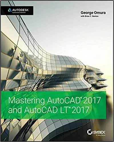Mastering AutoCAD 2017 and AutoCAD LT 2017 - eBook