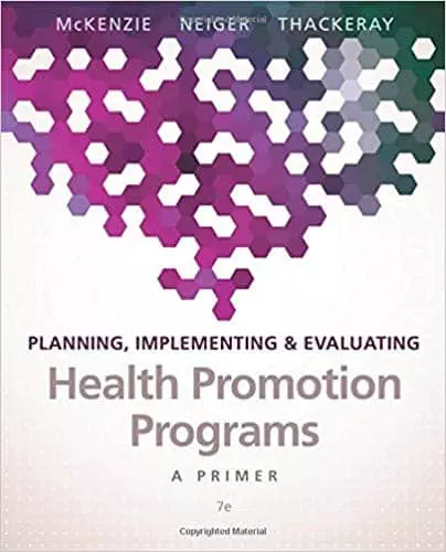 Planning, Implementing, & Evaluating Health Promotion Programs: A Primer (7th Edition) - eBook