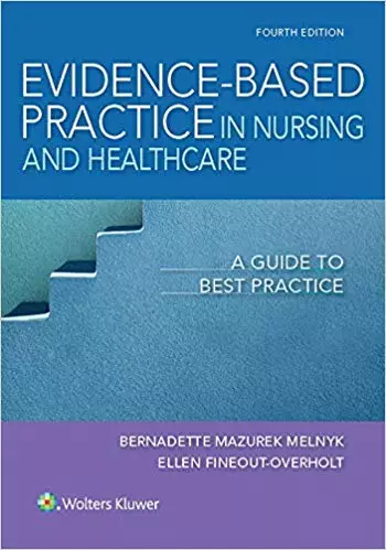 Evidence-Based Practice in Nursing & Healthcare: A Guide to Best Practice (4th Edition) - eBook