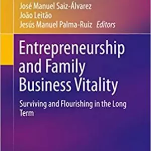 Entrepreneurship and Family Business Vitality: Surviving and Flourishing in the Long Term - eBook