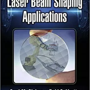 Laser Beam Shaping Applications (2nd Edition) - eBook