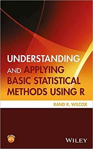 Understanding and Applying Basic Statistical Methods Using R - eBook