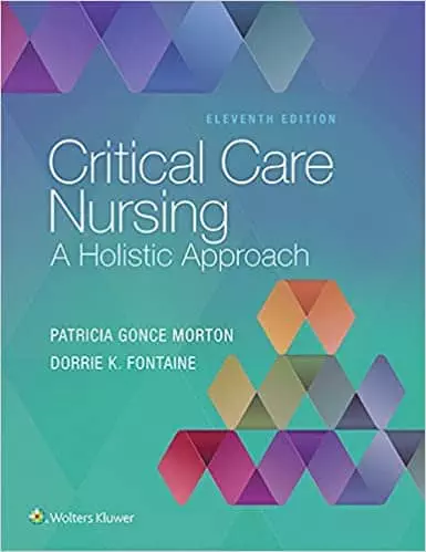 Critical Care Nursing: A Holistic Approach (11th Edition) - eBook