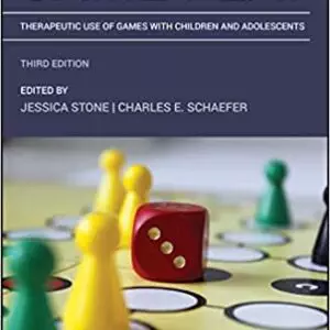 Game Play: Therapeutic Use of Games with Children and Adolescents (3rd Edition) - eBook