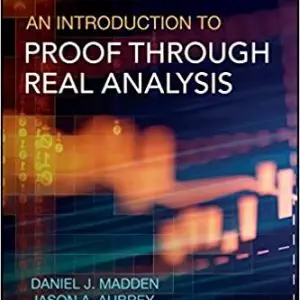 An Introduction to Proof through Real Analysis - eBook