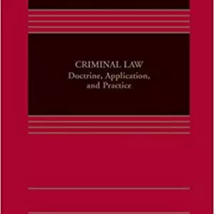 Criminal Law: Doctrine, Application, and Practice - eBook