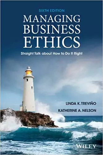 Managing Business Ethics: Straight Talk about How to Do It Right (6th Edition) - eBook