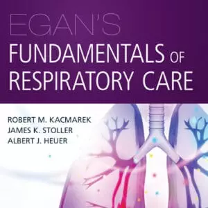 Egan's Fundamentals of Respiratory Care (12th Edition) - eBook