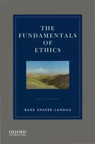 The Fundamentals of Ethics (4th Edition) - eBook