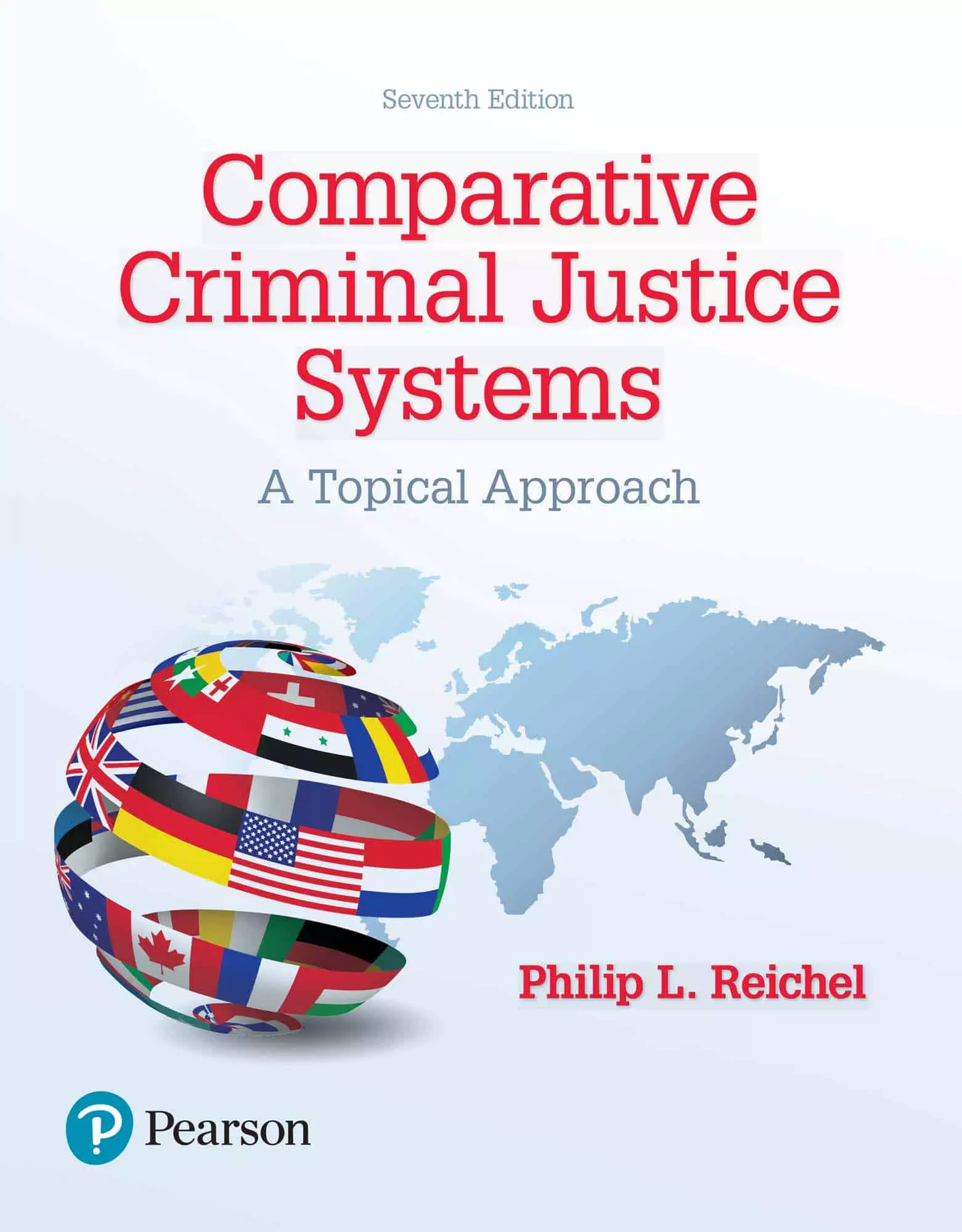 Comparative Criminal Justice Systems: A Topical Approach (7th Edition ) - eBook