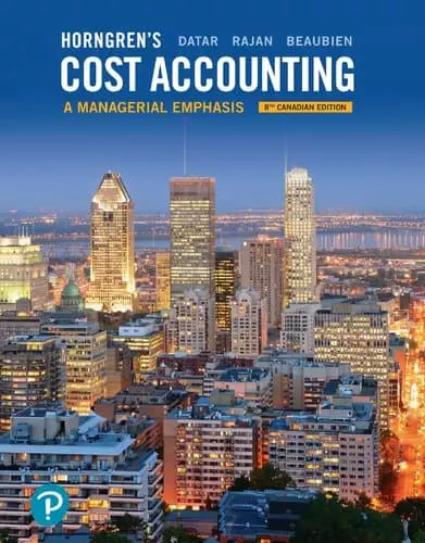 Horngren's Cost Accounting: A Managerial Emphasis Plus MyLab Accounting (8th Canadian Edition)- eBook