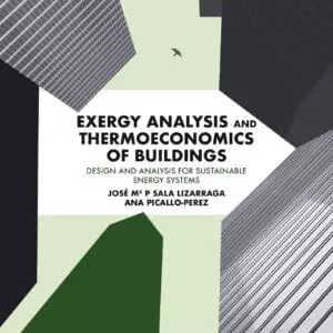 Exergy Analysis and Thermoeconomics of Buildings: Design and Analysis for Sustainable Energy Systems - eBook