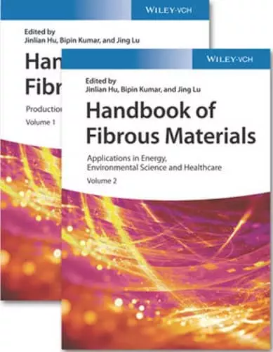 Handbook of Fibrous Materials, 2 Volumes: Volume 1: Production and Characterization / Volume 2: Applications in Energy, Environmental Science and Healthcare - eBook