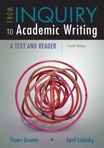 From Inquiry to Academic Writing: A Text and Reader (4th Edition) - eBook