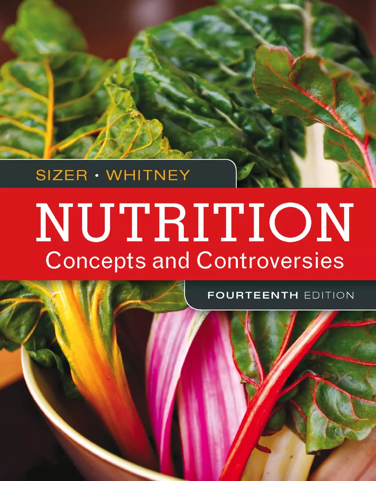 Nutrition: Concepts and Controversies (14th Edition) - eBook