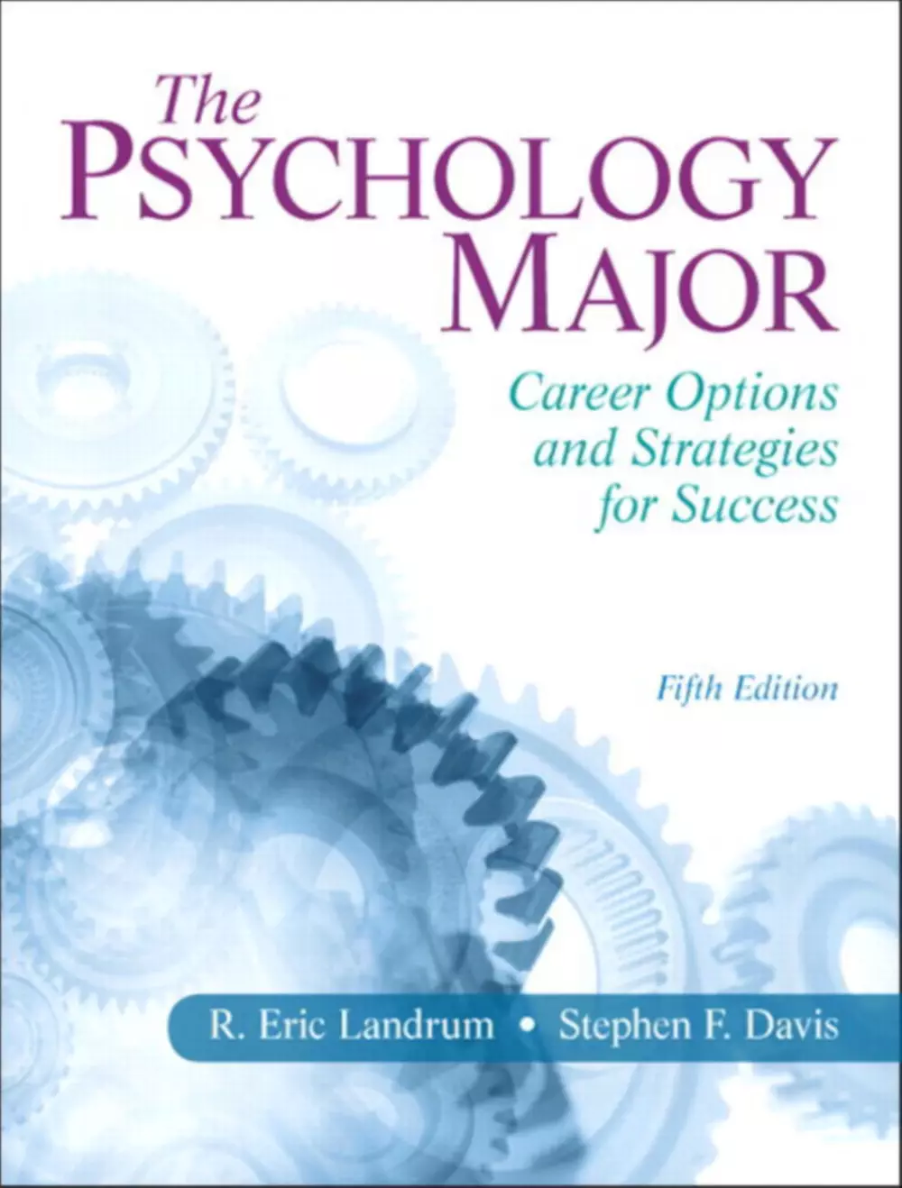 The Psychology Major: Career Options and Strategies for Success (5th Edition) - eBook