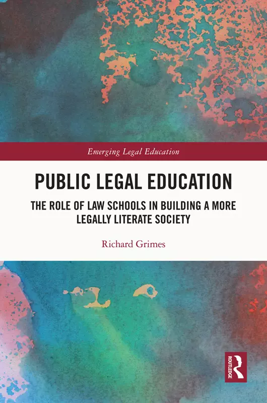 Public Legal Education: The Role of Law Schools in Building a More Legally Literate Society - eBook