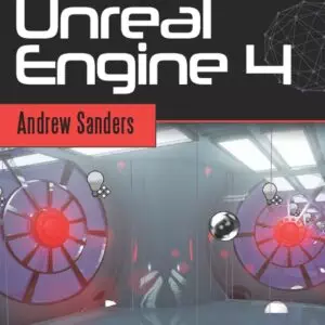 An Introduction to Unreal Engine 4 - eBook