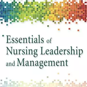 Essentials of Nursing Leadership and Management (6th Edition) - eBook