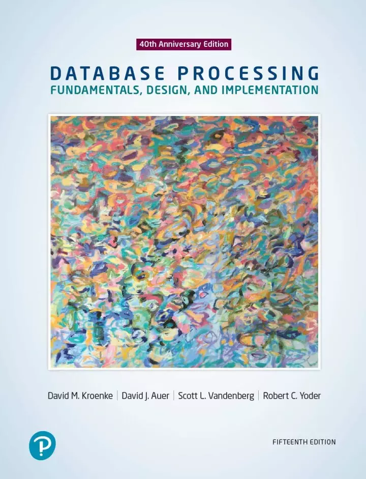 Database Processing: Fundamentals, Design, and Implementation (15th Edition) - eBook
