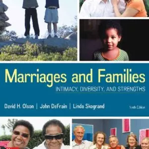 Marriages and Families: Intimacy, Diversity and Strengths (9th Edition) - eBook