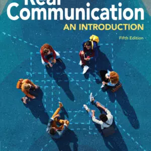 Real Communication: An Introduction Fifth Edition (PDF)