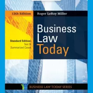 Business Law Today, Standard: Text and Summarized Cases (12th Edition) - eBook