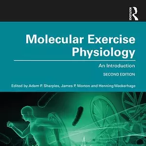 Molecular Exercise Physiology: An Introduction (2nd Edition) - eBook