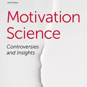 Motivation Science: Controversies and Insights - eBook