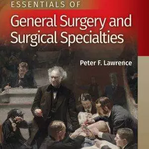 Essentials-of-General-Surgery-and-Surgical-Specialties-6th-Edition-pdf