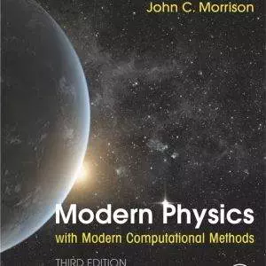 Modern-Physics-with-Modern-Computational-Methods-for-Scientists-and-Engineers-3rd-Edition-pdf