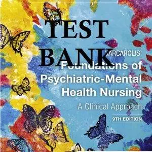 Varcarolis-Foundations-of-Psychiatric-Mental-Health-Nursing-9e-testbank