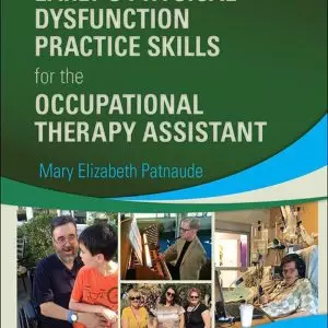 Dysfunction Practice Skills for the Occupational Therapy Assistant (4th Edition)- eBook