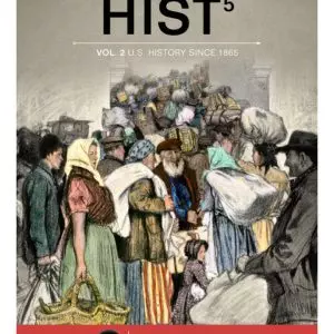 HIST: Volume 2, U.S History Since 1865 (5th Edition) - eBook