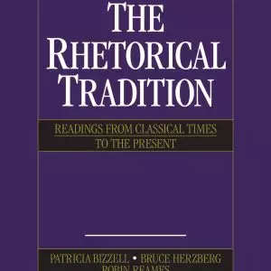 The Rhetorical Tradition: Readings from Classical Times to the Present (3rd Edition) - eBook